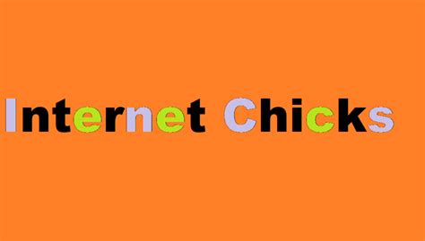 internet chivks|Internet Chicks: How Women are Leading Online。